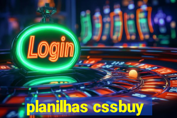 planilhas cssbuy